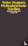 Benjamin, Walter - Medienästhetische Schriften