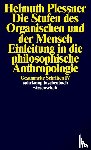 Plessner, Helmuth - Die Stufen des Organischen und der Mensch. Einleitung in die philosophische Anthropologie