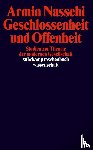 Nassehi, Armin - Geschlossenheit und Offenheit