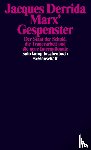 Derrida, Jacques - Marx' Gespenster