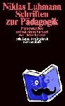 Luhmann, Niklas - Schriften zur Pädagogik