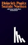 Popitz, Heinrich - Soziale Normen