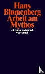 Blumenberg, Hans - Arbeit am Mythos