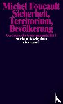 Foucault, Michel - Geschichte der Gouvernementalität 1: Sicherheit, Territorium, Bevölkerung