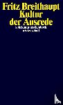 Breithaupt, Fritz - Kultur der Ausrede