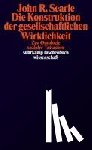 Searle, John R. - Die Konstruktion der gesellschaftlichen Wirklichkeit