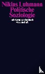Luhmann, Niklas - Politische Soziologie