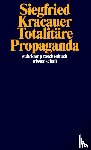 Kracauer, Siegfried - Totalitäre Propaganda