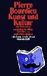Bourdieu, Pierre - Schriften 12.1: Kunst und Kultur - Zur Ökonomie symbolischer Güter. Schriften zur Kultursoziologie 4