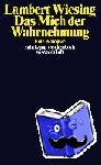 Wiesing, Lambert - Das Mich der Wahrnehmung - Eine Autopsie