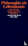 - Philosophie als Lebenskunst - Antike Vorbilder, moderne Perspektiven