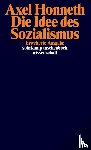 Honneth, Axel - Die Idee des Sozialismus