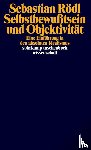 Rödl, Sebastian - Selbstbewußtsein und Objektivität