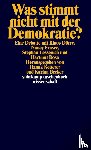 Dörre, Klaus, Fraser, Nancy, Lessenich, Stephan, Rosa, Hartmut - Was stimmt nicht mit der Demokratie?