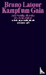 Latour, Bruno - Kampf um Gaia