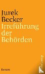 Becker, Jurek - Irreführung der Behörden