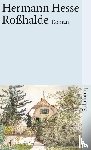 Hesse, Hermann - Rosshalde