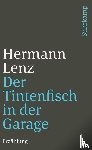 Lenz, Hermann - Der Tintenfisch in der Garage