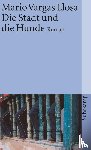 Vargas Llosa, Mario - Die Stadt und die Hunde