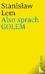 Lem, Stanislaw - Also sprach GOLEM