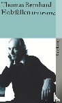 Bernhard, Thomas - Holzfällen