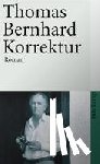 Bernhard, Thomas - Korrektur