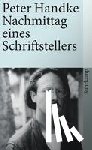 Handke, Peter - Nachmittag eines Schriftstellers