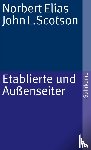 Elias, Norbert, Scotson, John L. - Etablierte und Außenseiter