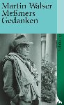 Walser, Martin - Messmers Gedanken