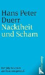 Duerr, Hans Peter - Der Mythos vom Zivilisationsprozeß 1. Nacktheit und Scham