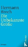 Broch, Hermann - Die Unbekannte Größe
