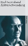 Feyerabend, Paul - Zeitverschwendung