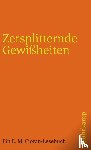 Cioran, Emile M. - Zersplitternde Gewißheiten