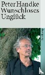 Handke, Peter - Wunschloses Unglück