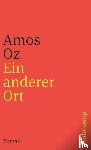 Oz, Amos - Ein anderer Ort