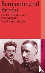Wizisla, Erdmut - Benjamin und Brecht