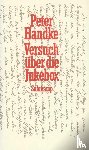 Handke, Peter - Versuch über die Jukebox