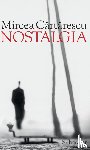 Cartarescu, Mircea - Nostalgia