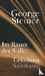 Steiner, George - Im Raum der Stille