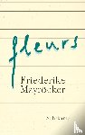 Mayröcker, Friederike - fleurs