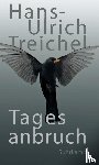 Treichel, Hans-Ulrich - Tagesanbruch