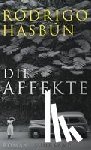 Hasbún, Rodrigo - Die Affekte