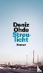Ohde, Deniz - Streulicht