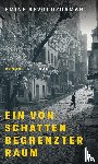Özdamar, Emine Sevgi - Ein von Schatten begrenzter Raum