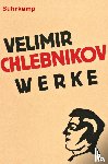 Chlebnikov, Velimir - Werke