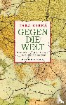 Zahra, Tara - Gegen die Welt
