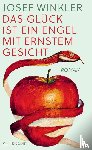 Winkler, Josef - Das Glück ist ein Engel mit ernstem Gesicht