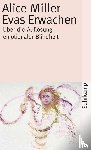 Miller, Alice - Evas Erwachen