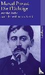 Proust, Marcel - Auf der Suche nach der verlorenen Zeit 6. Die Flüchtige