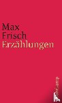 Frisch, Max - Erzählungen